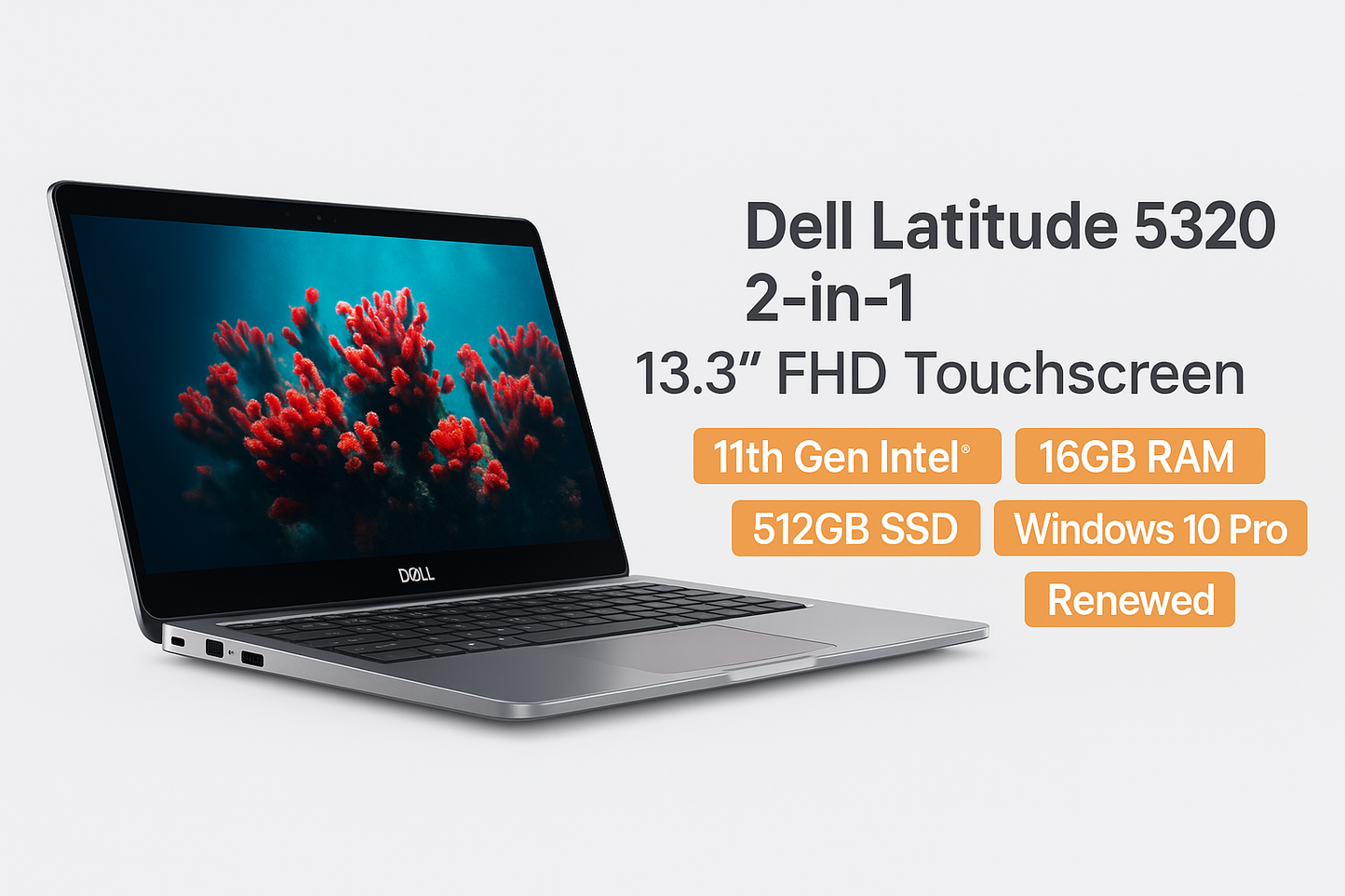 Dell Latitude 5320 2-in-1 13.3" FHD Touch – i5-1145G7, 16GB, 512GB